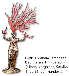 Abraham Jamnitzer - Daphne als Trinkgef&auml;&szlig;
